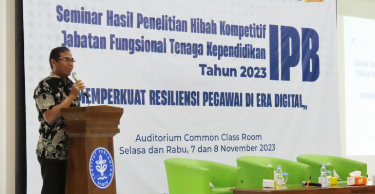 IPB University Gelar Seminar Hasil Penelitian Hibah Kompetitif Jabatan Fungsional Tendik Tahun 2023