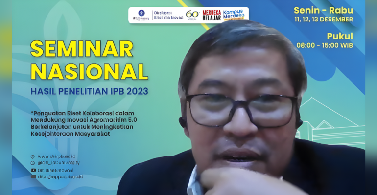 IPB University Gelar Seminar Nasional Hasil Penelitian Tahun 2023, Tampilkan 429 Judul Penelitian