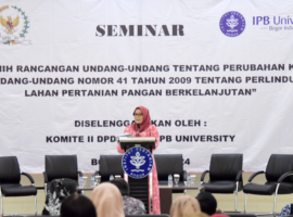 IPB University Gandeng DPD RI Gelar Seminar Uji Sahih RUU Perlindungan Lahan Pertanian Pangan Berkelanjutan