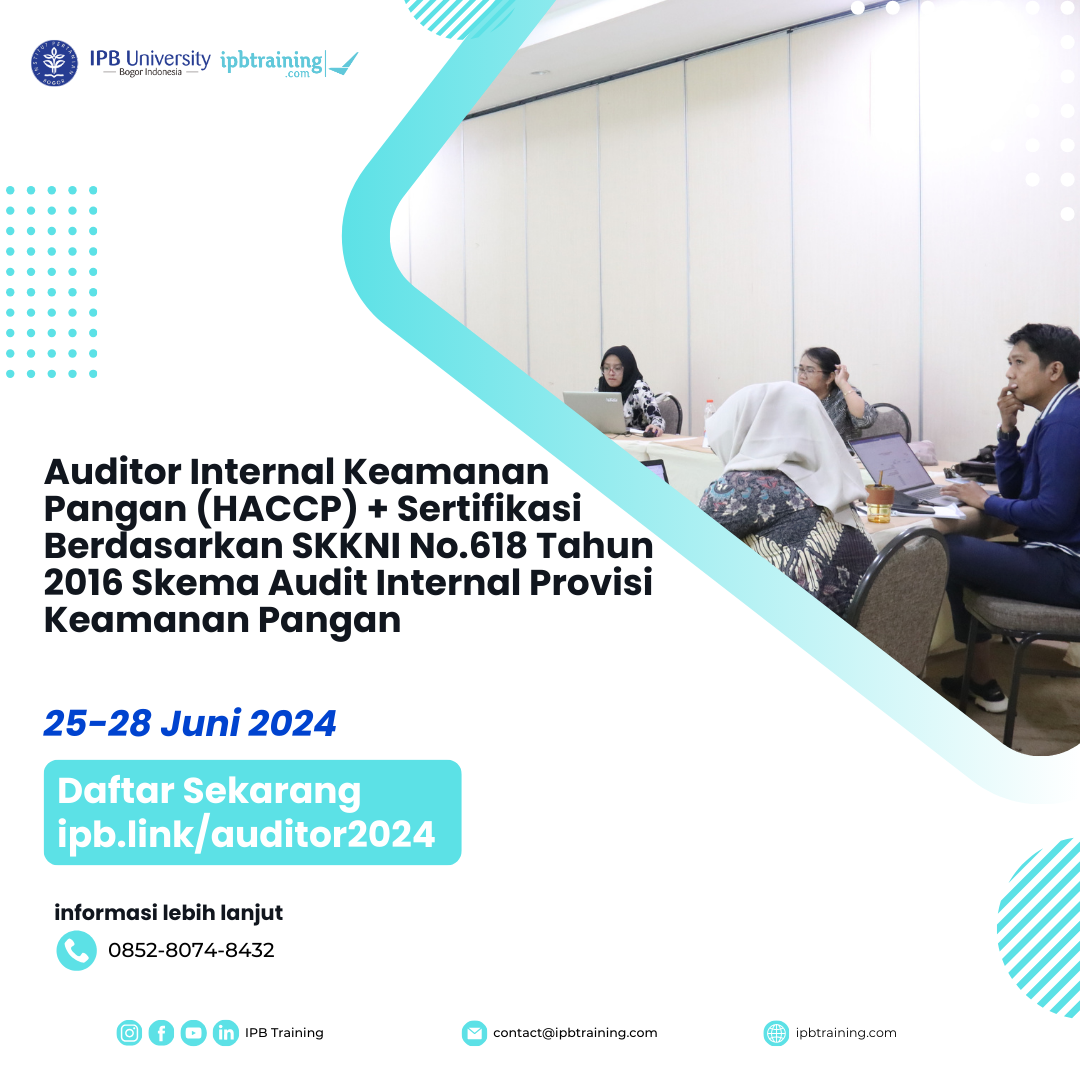 Auditor Internal Keamanan Pangan (HACCP) dan Sertifikasi Berdasarkan SKKNI No.618 Tahun 2016 Skema Audit Internal Provisi Keamanan Pangan