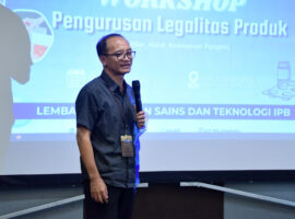 Tingkatkan Legalitas dan Kualitas Mutu Produk, LKST IPB University, Adakan Workshop Pengurusan Legalita