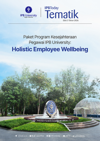 IPB Today Tematik Edisi 2026 Vol. IPB Today Tematik Edisi 2026 Vol. 03